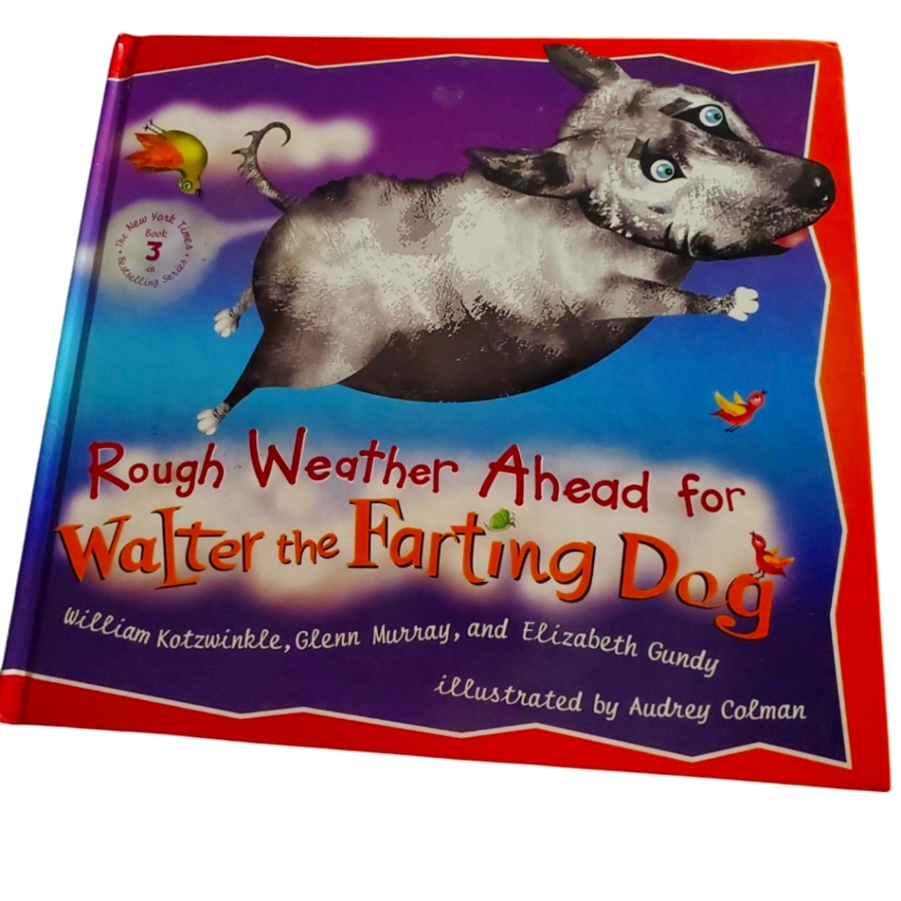 Rough Weather Ahead for Walter the Farting Dog Hardback Book